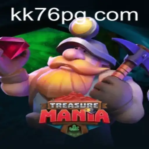 Exploring the Thrilling World of TreasureMania: A Guide to the Game Featuring kk76.com